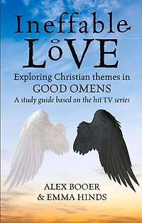 Ineffable Love: Exploring God’s purposes TV’s Good Omens
