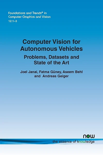 Computer Vision for Autonomous Vehicles: Problems, Datasets and State of the Art