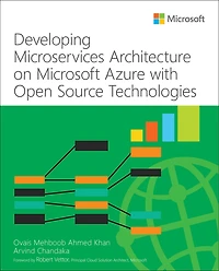 Developing Microservices Architecture On Microsoft Azure With Open Source Technologies