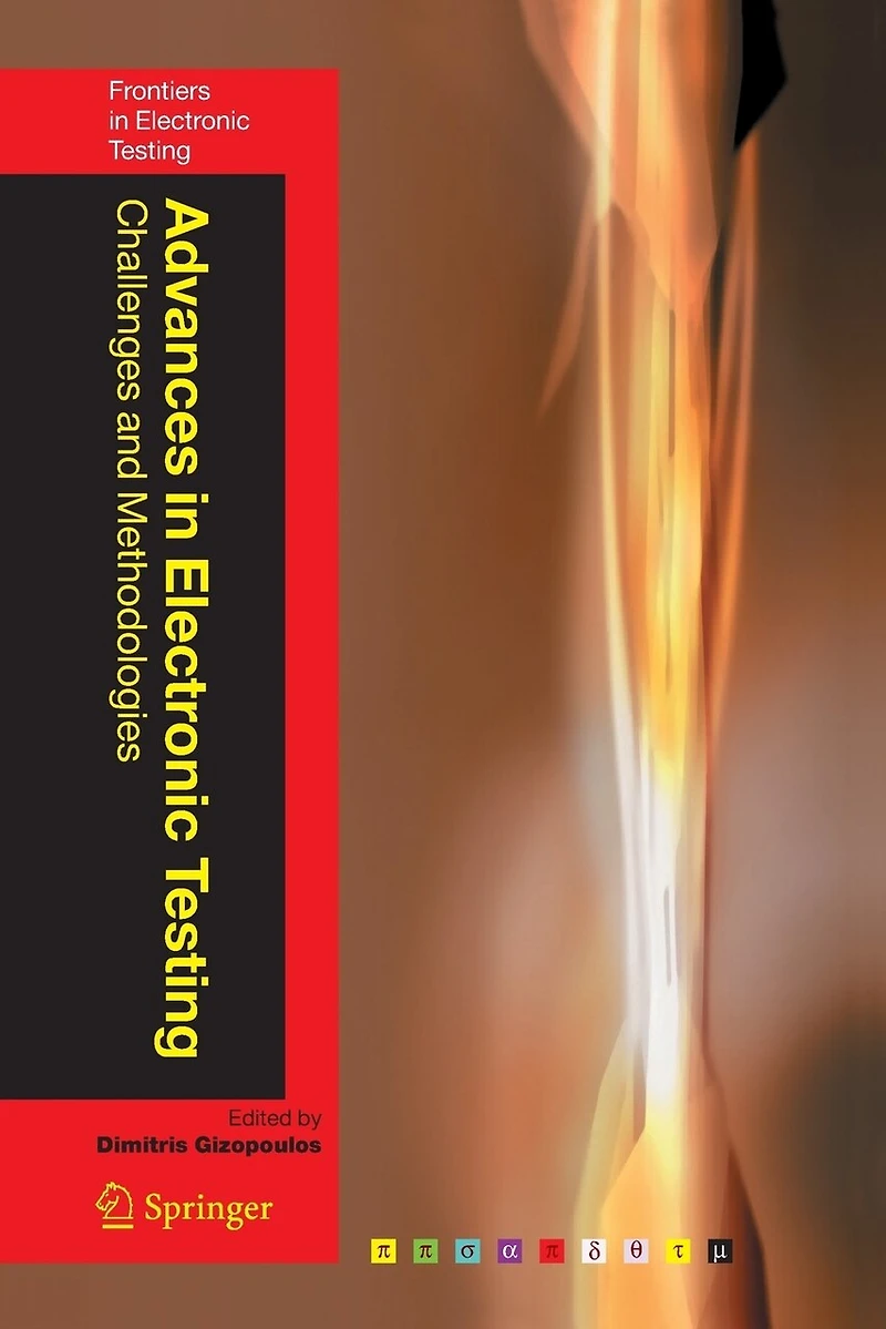 Advances Electronic Testing: Challenges and Methodologies