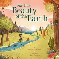For the Beauty of Earth