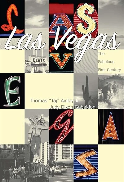 Las Vegas:: The Fabulous First Century