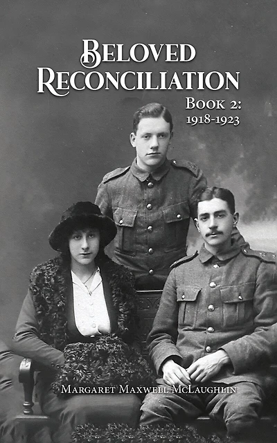 Beloved Reconciliation: Book 2: 1918-1923