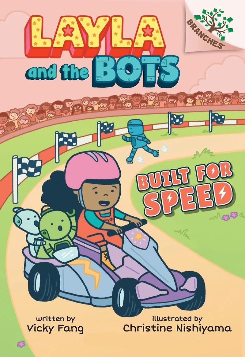 Built For Speed: A Branches Book (layla And The Bots #2)