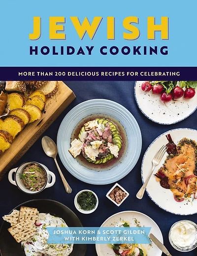 Jewish Holiday Cooking: An International Collection Of More Than 250 Delicious Recipes For Jewish Celebration