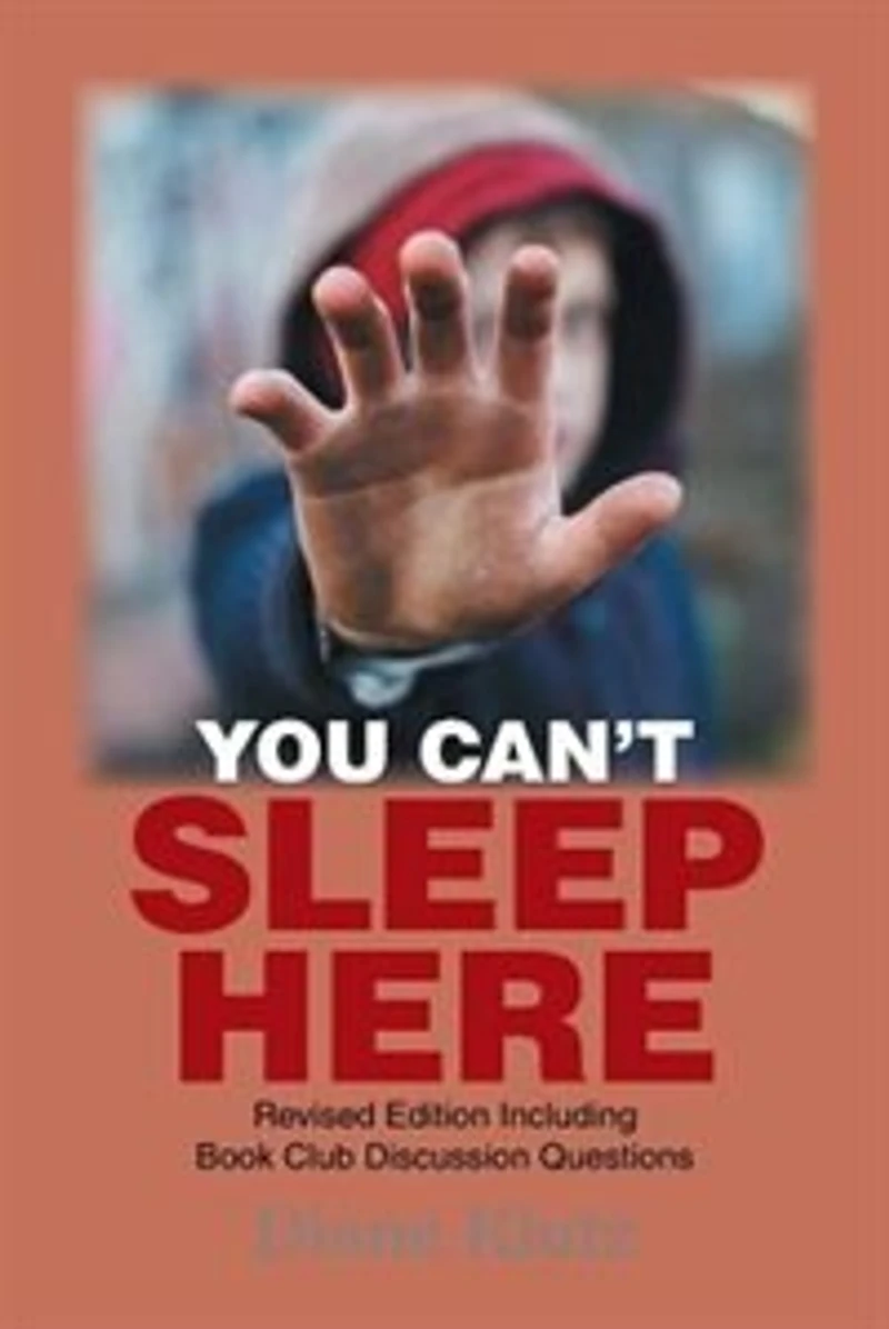 You Can't Sleep Here: Revised Edition Including Book Club Discussion Questions