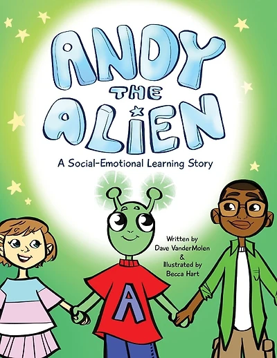 Andy the Alien: A Social-Emotional Learning Story