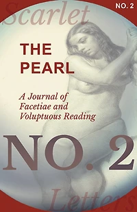The Pearl - A Journal of Facetiae and Voluptuous Reading - No. 2