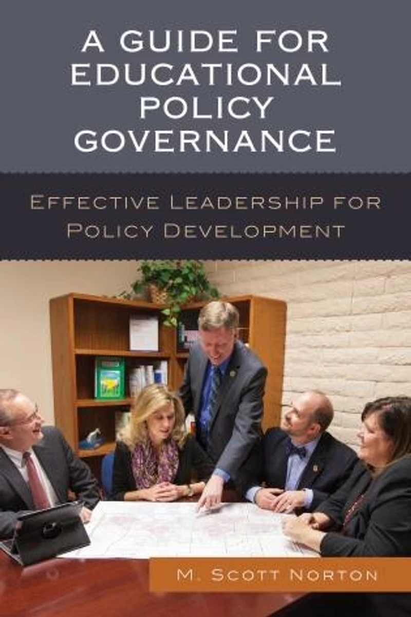 A Guide for Educational Policy Governance: Effective Leadership Development