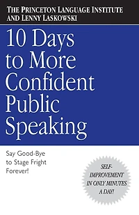 10 Days to More Confident Public Speaking