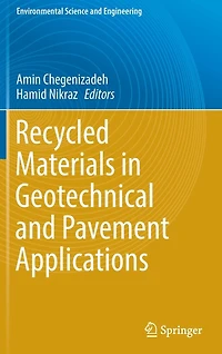 Recycled Materials Geotechnical and Pavement Applications
