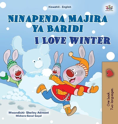 I Love Winter (Swahili English Bilingual Children's Book)