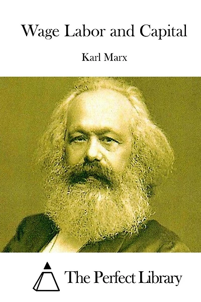Wage Labor and Capital