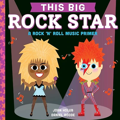 This BIG Rock Star: A 'n' Roll Music Primer