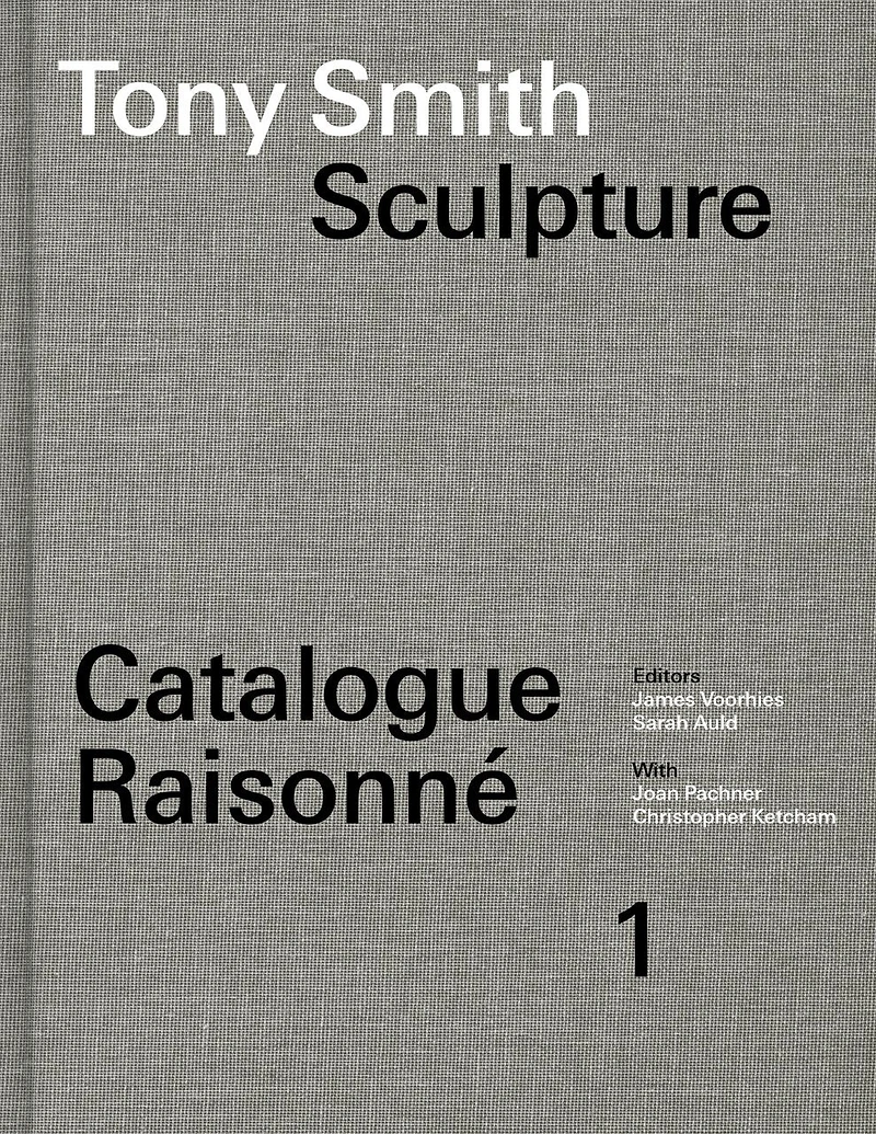 Tony Smith Architecture: Catalogue Raisonné Volume 2