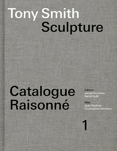 Tony Smith Architecture: Catalogue Raisonné Volume 2