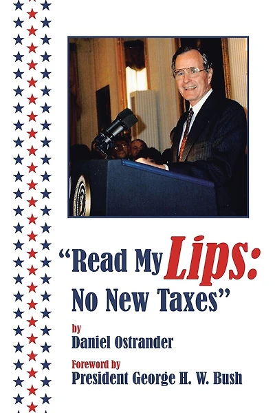 "Read My Lips: No New Taxes"