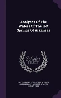 Analyses of the Waters Hot Springs Arkansas