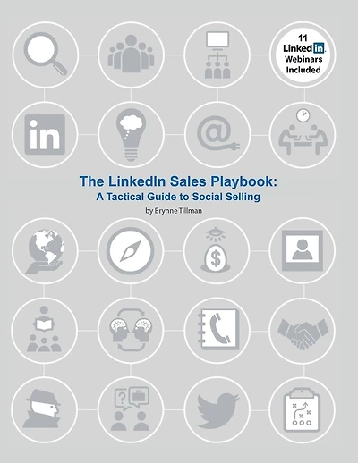 The LinkedIn Sales Playbook: A Tactical Guide to Social Selling