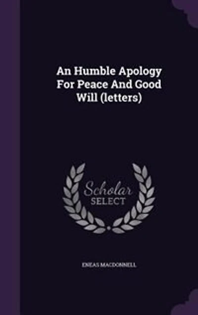 An Humble Apology For Peace And Good Will (letters)