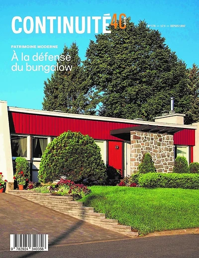 Continuité, no. 176, Patrimoine moderne / À la défense des bungalows