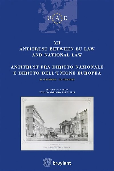 Antitrust between EU law and national law: XII conference