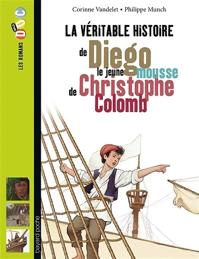 La véritable histoire de Diego, le jeune mousse Christophe Colomb