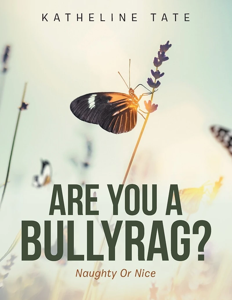 Are You A Bullyrag?: Naughty Or Nice