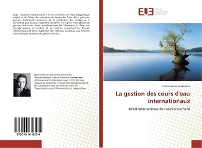 La gestion des cours d'eau internationaux