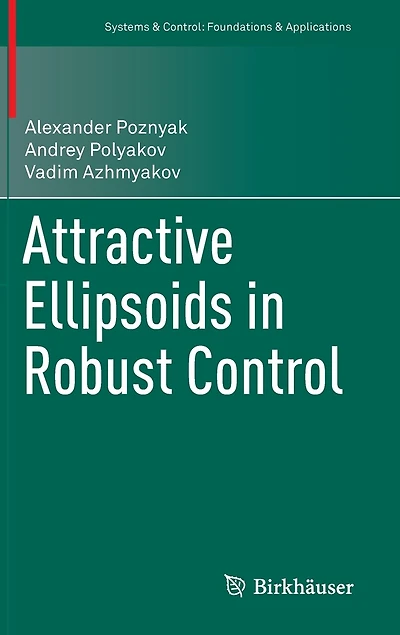 Attractive Ellipsoids Robust Control