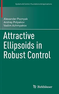 Attractive Ellipsoids Robust Control
