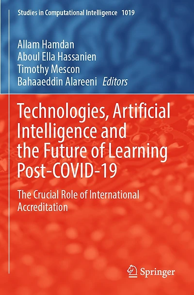 Technologies, Artificial Intelligence and the Future of Learning Post-COVID-19: The Crucial Role of International Accreditation