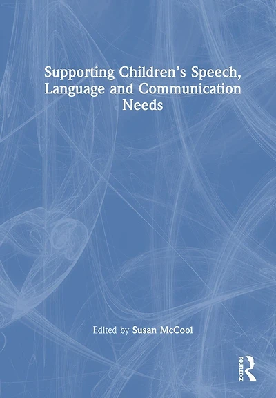 Supporting Children's Speech, Language and Communication Needs