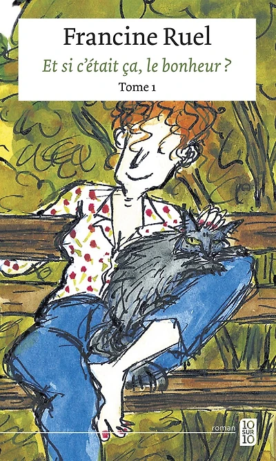 Et si c'était ça, le bonheur?