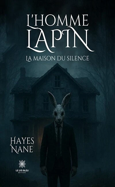 L' homme lapin: La maison du silence