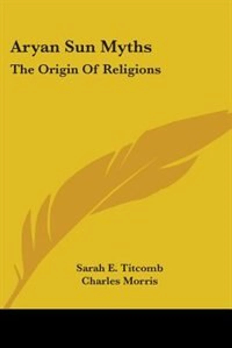 Aryan Sun-Myths the Origin of Religions