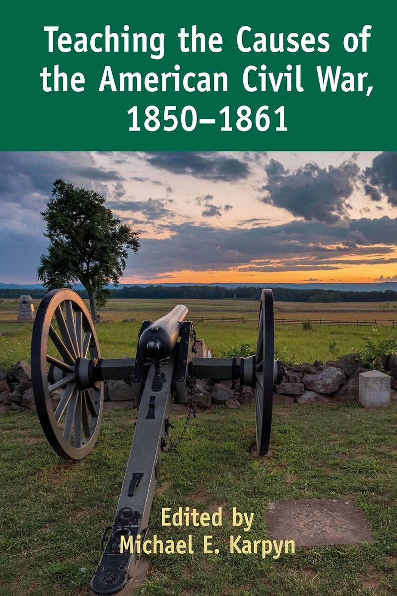 Teaching the Causes of American Civil War, 1850-1861