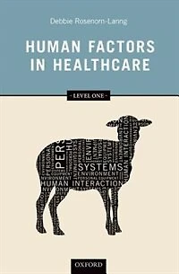 Human Factors Healthcare: Level One