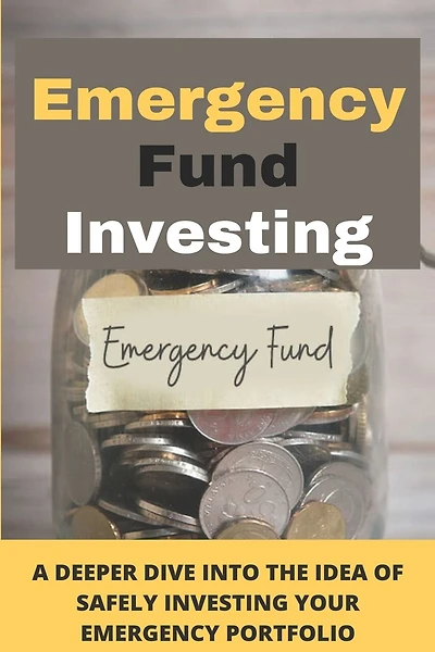 Emergency Fund Investing: A Deeper Dive Into The Idea Of Safely Investing Your Emergency Portfolio: Long-Term Performance Data