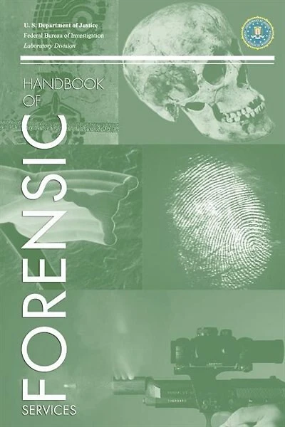 Fbi Handbook Of Crime Scene Forensics