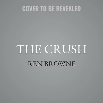 The Crush