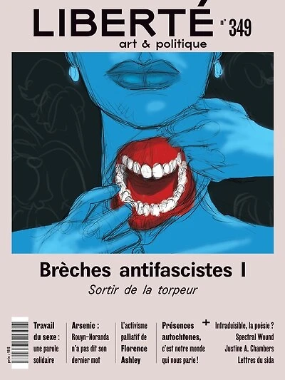 Liberté, no. 349, Brèches antifascistes I : Sortir de la torpeur: Sortir de la torpeur
