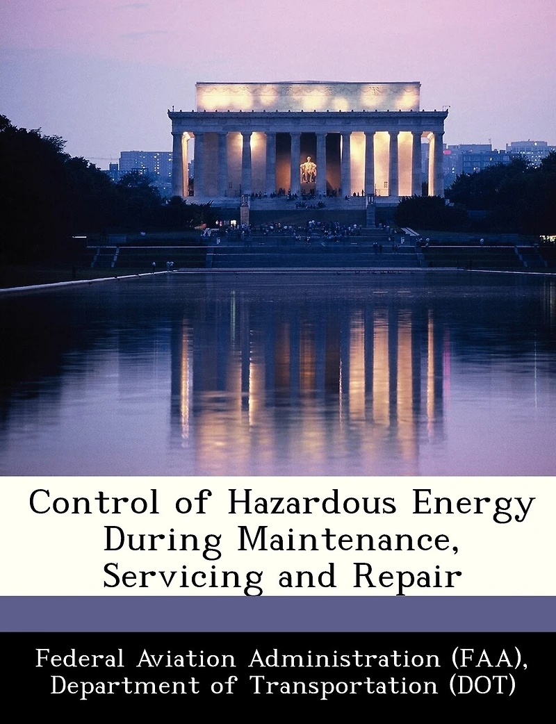 Control Of Hazardous Energy During Maintenance, Servicing And Repair