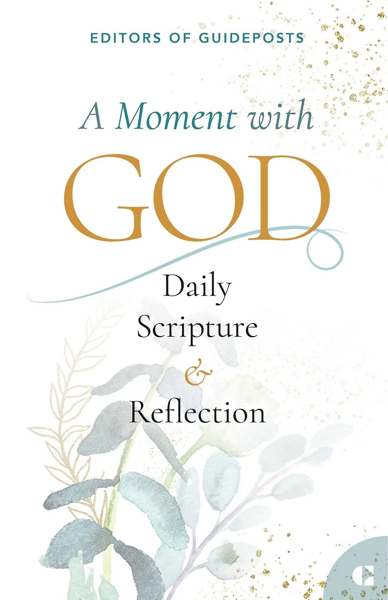 A Moment with God: Daily Scripture & Reflection