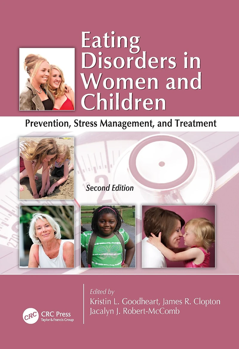Eating Disorders Women and Children: Prevention, Stress Management, Treatment