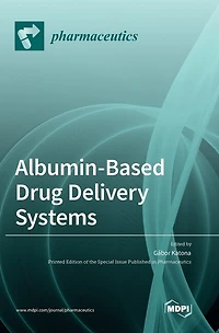 Albumin-Based Drug Delivery Systems