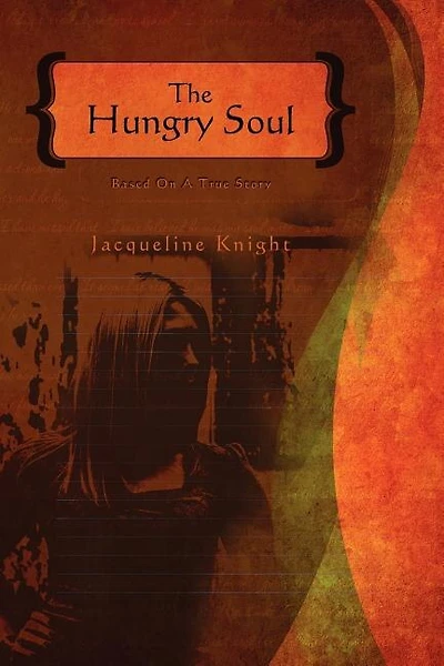 The Hungry Soul