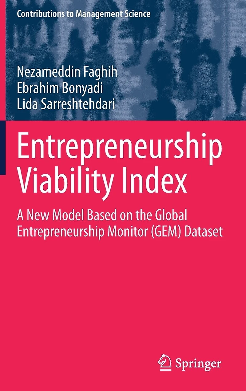 Entrepreneurship Viability Index: A New Model Based On The Global Monitor (gem) Dataset