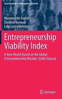 Entrepreneurship Viability Index: A New Model Based On The Global Monitor (gem) Dataset