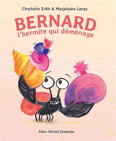 Bernard: l'hermite qui déménage